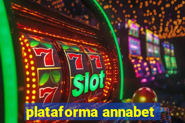 plataforma annabet