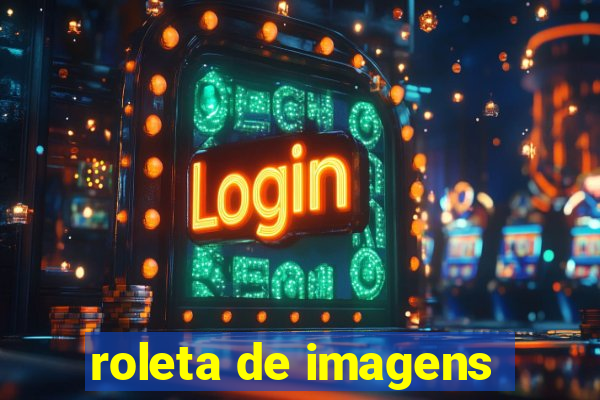 roleta de imagens