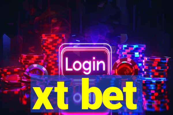 xt bet