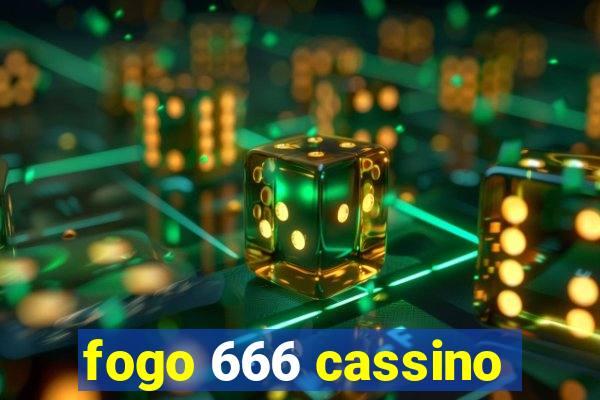 fogo 666 cassino