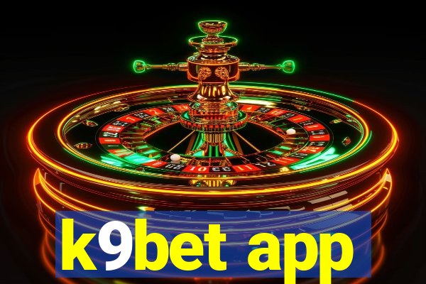 k9bet app