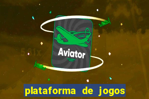 plataforma de jogos de ganhar dinheiro