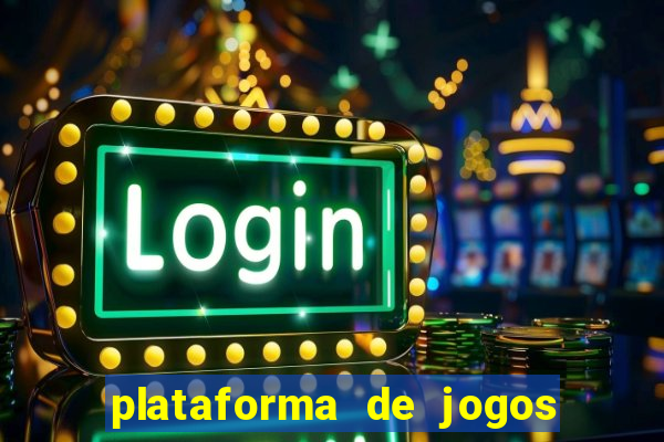 plataforma de jogos de ganhar dinheiro