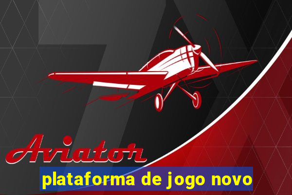 plataforma de jogo novo