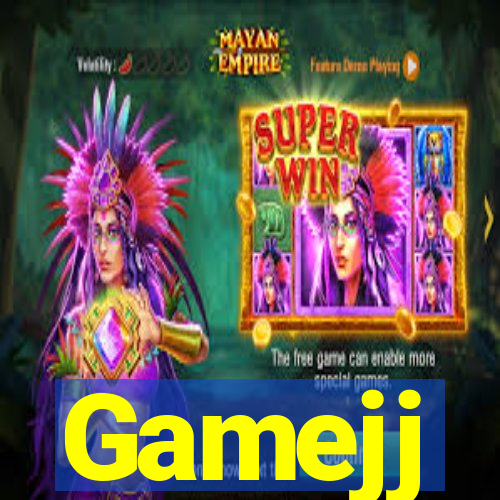 Gamejj