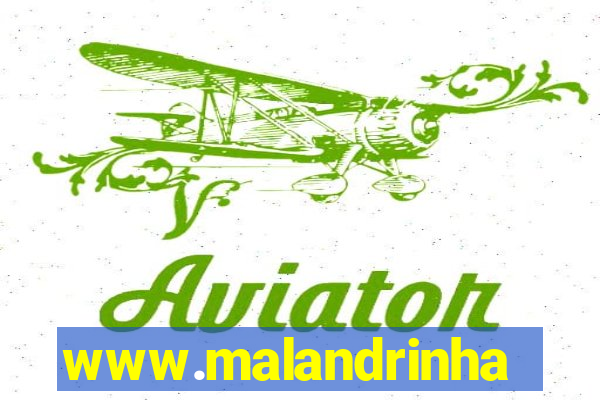 www.malandrinhas.net