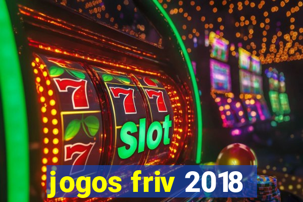 jogos friv 2018