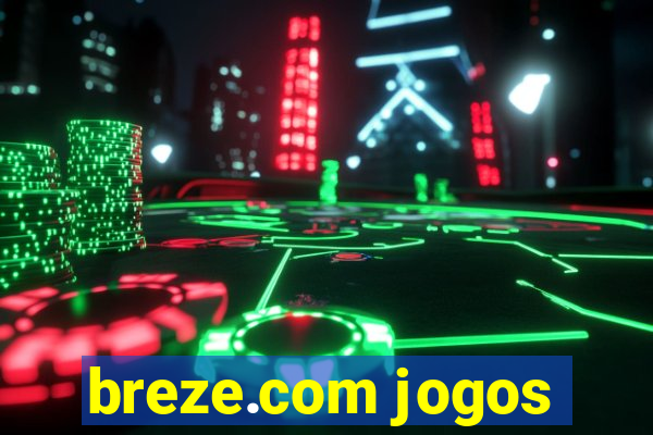 breze.com jogos