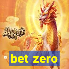 bet zero