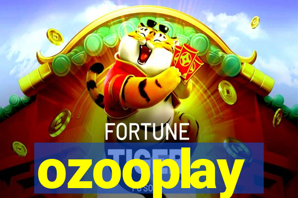 ozooplay