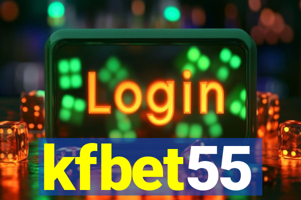 kfbet55