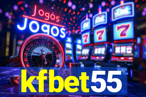 kfbet55