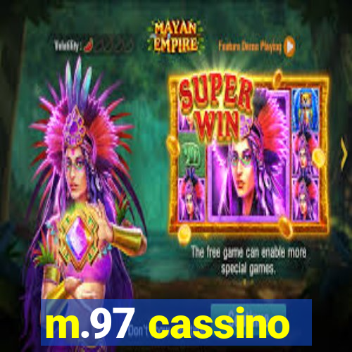 m.97 cassino