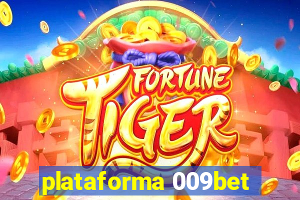 plataforma 009bet