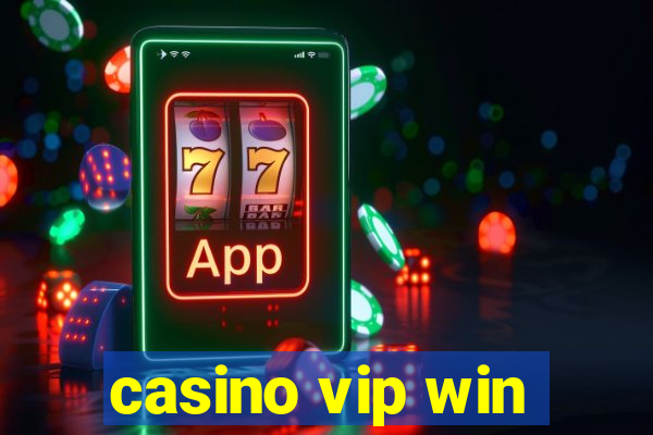 casino vip win