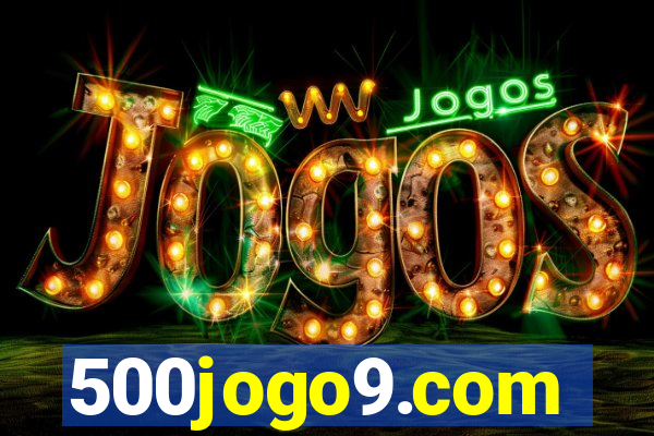 500jogo9.com