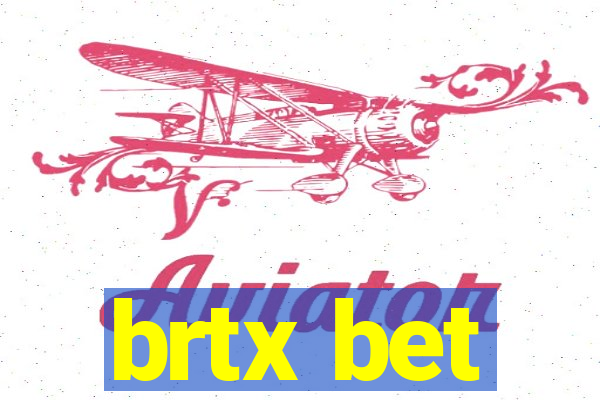 brtx bet