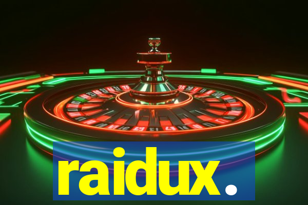 raidux.