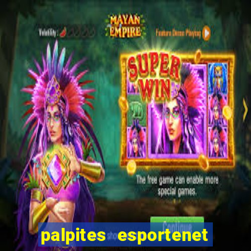 palpites esportenet jogos de hoje