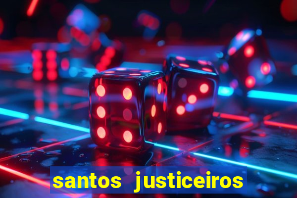 santos justiceiros 2 dublado torrent