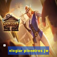 elogiar pioneiros jw