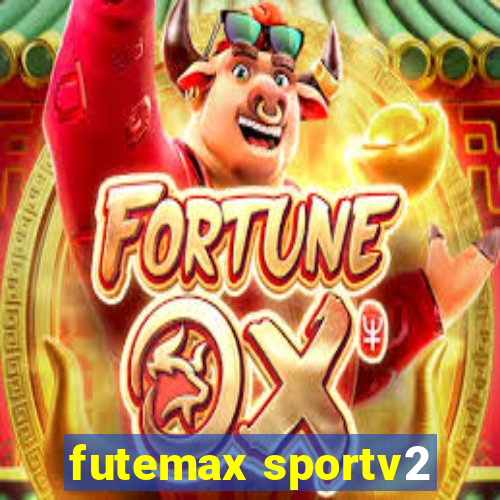 futemax sportv2