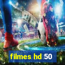 filmes hd 50