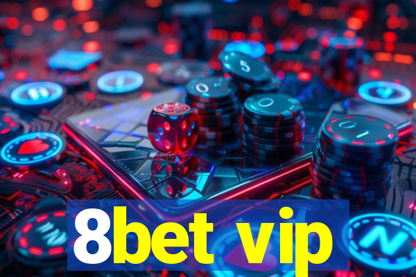 8bet vip