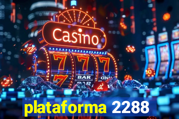 plataforma 2288