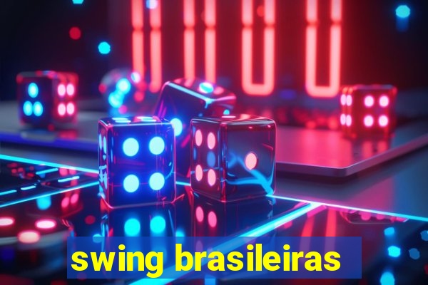 swing brasileiras