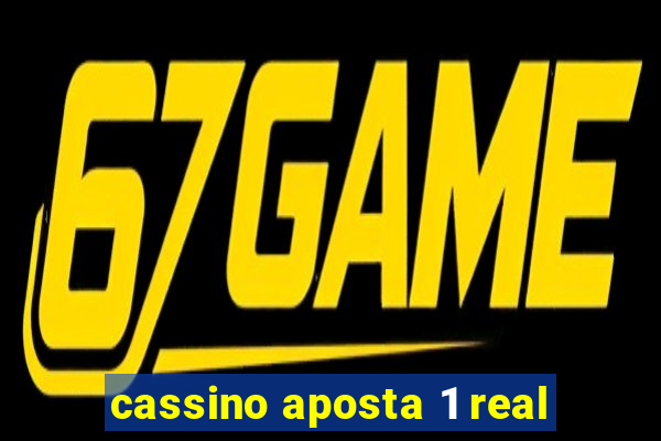 cassino aposta 1 real