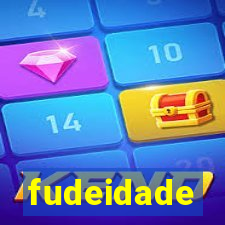 fudeidade