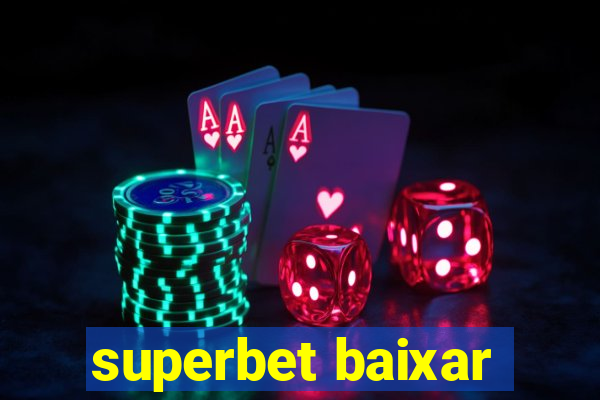 superbet baixar