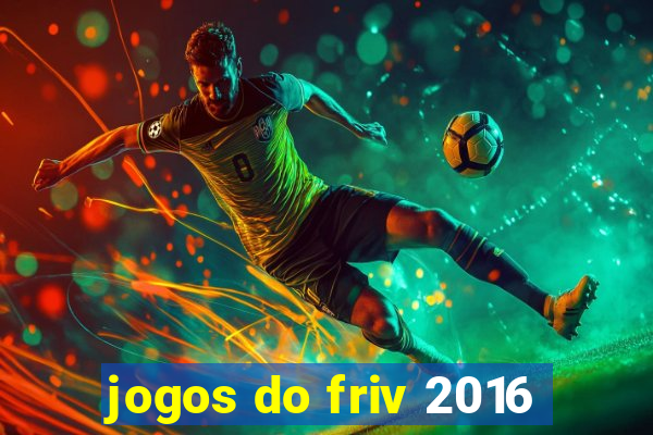 jogos do friv 2016