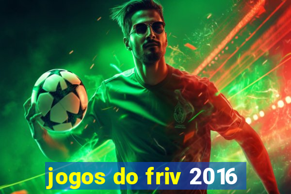 jogos do friv 2016