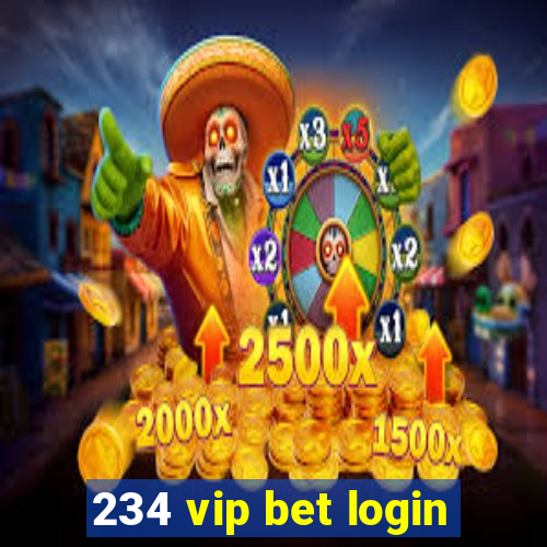 234 vip bet login