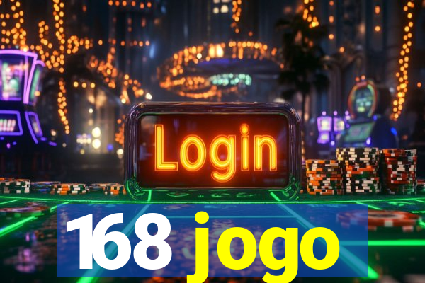 168 jogo