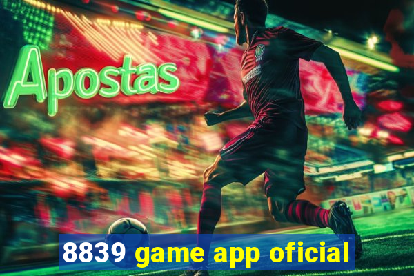 8839 game app oficial