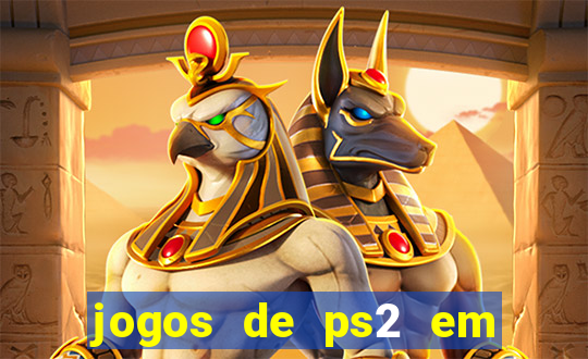 jogos de ps2 em formato iso