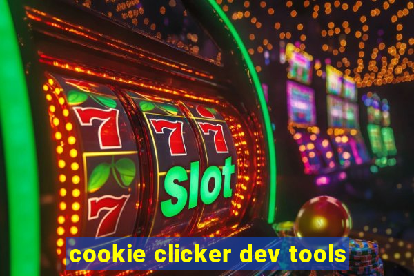 cookie clicker dev tools