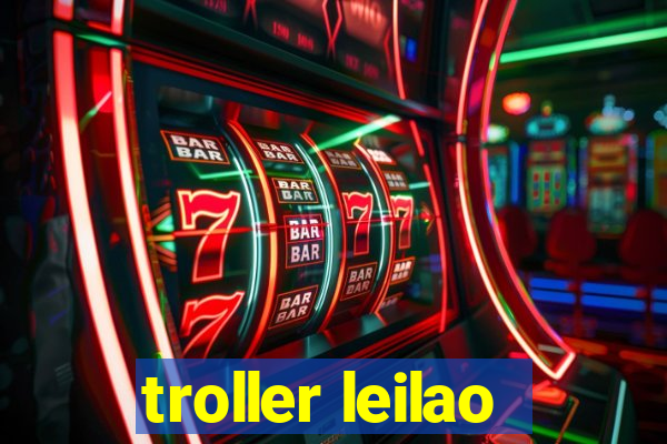 troller leilao