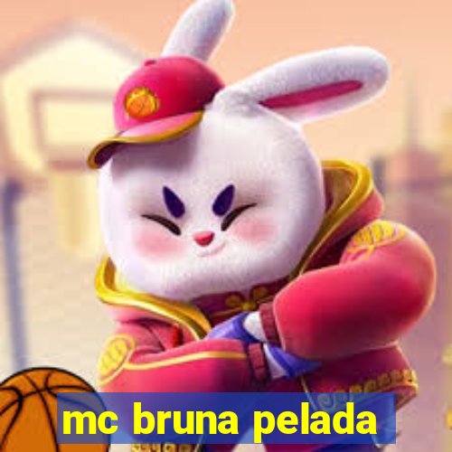 mc bruna pelada