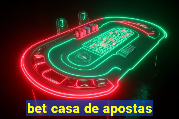 bet casa de apostas