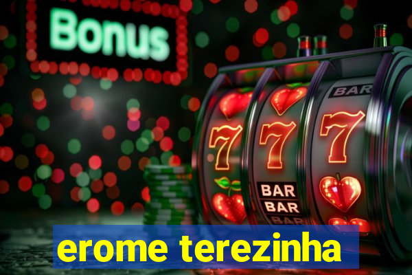 erome terezinha