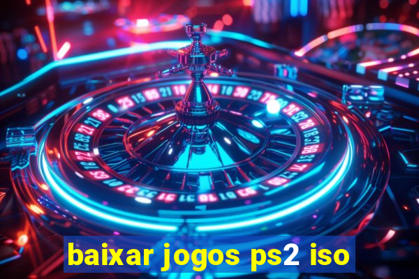 baixar jogos ps2 iso