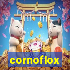 cornoflox