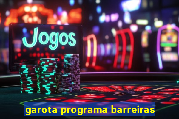 garota programa barreiras