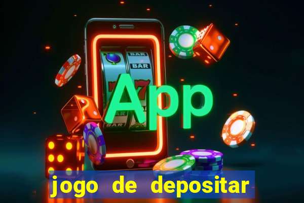 jogo de depositar 5 reais