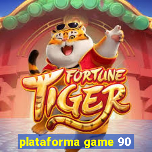 plataforma game 90