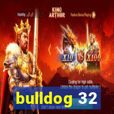 bulldog 32